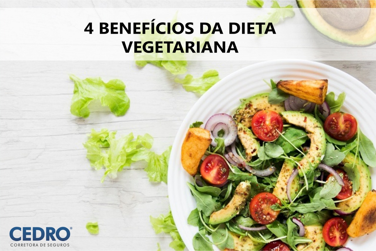 4 Benefícios Da Dieta Vegetariana Blog Cedro 2596